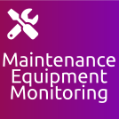 Maintenance Equipment Monitoring