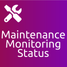 Maintenance Monitoring Status