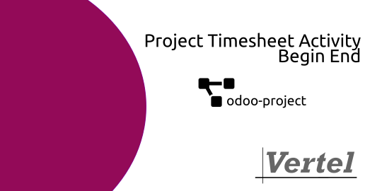 Project: Timesheet Activity Begin End