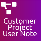 Project: Customer Project User Note