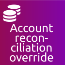 Account: Reconciliation Override