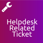 Helpdesk: Related Ticket