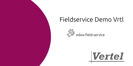 Field Service:  demo Vertel